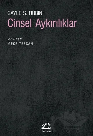 Cinsel Aykırılıklar – Gayle S. Rubin – İletişim Yayınevi kitap kapağı
