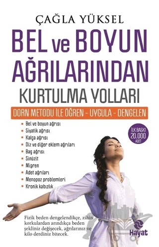 Bel ve Boyun Ağrılarından Kurtulma Yolları – Çağla Yüksel – Hayat Yayınları kitap kapağı