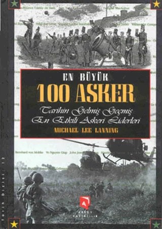 En Büyük 100 Asker – Michael Lee Lanning – Aksoy Yayıncılık kitap kapağı