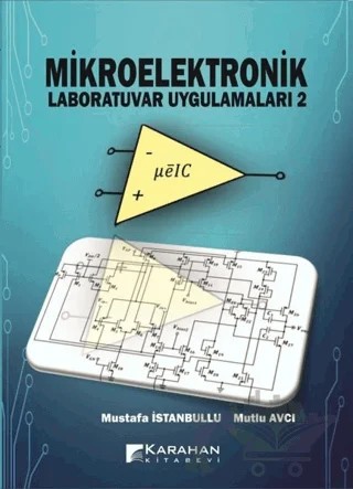Mikroelektronik Laboratuvar Uygulamaları 2 – Mustafa İstanbullu, Mutlu Avcı – Karahan Kitabevi kitap kapağı