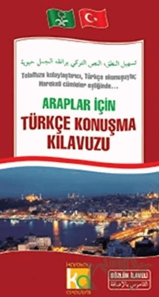 Araplar İçin Türkçe Konuşma Kılavuzu – Halil İbrahim Aça – Karatay Yayınları kitap kapağı