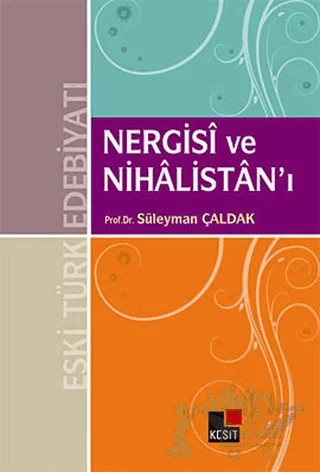 Nergisi ve Nihalistan’ı – Süleyman Çaldak – Kesit Yayınları kitap kapağı