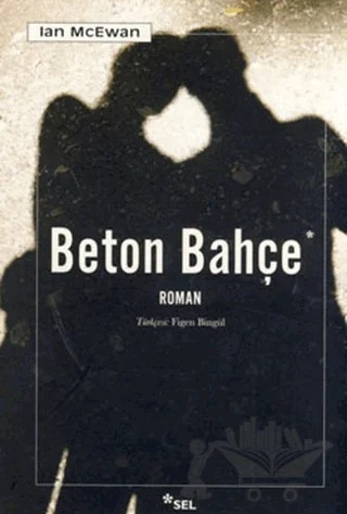 Beton Bahçe – Ian McEwan – Sel Yayıncılık kitap kapağı