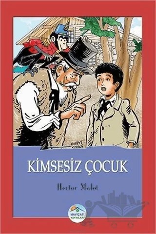 Kimsesiz Çocuk – Hector Malot – Maviçatı Yayınları kitap kapağı