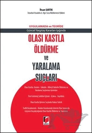 Olası Kastla Öldürme ve Yaralama Suçları – İhsan Sartık – Adalet Yayınevi kitap kapağı