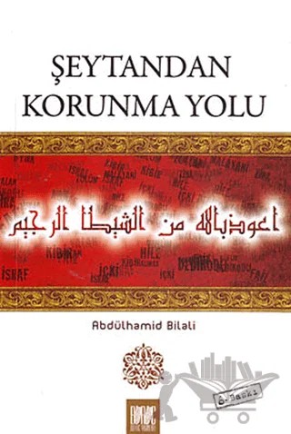 Şeytandan Korunma Yolu – Abdülhamid Bilali – Buruç Yayınları kitap kapağı