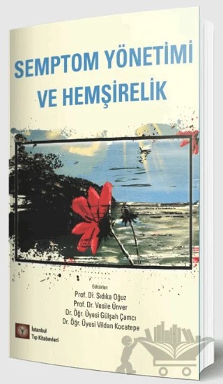 Semptom Yönetimi ve Hemşirelik – Kolektif – İstanbul Tıp Kitabevi kitap kapağı