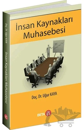 İnsan Kaynakları Muhasebesi – Uğur KAYA – Beta Yayınevi kitap kapağı