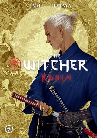 The Witcher: Ronin – Rafat Jaki – JBC Yayıncılık kitap kapağı