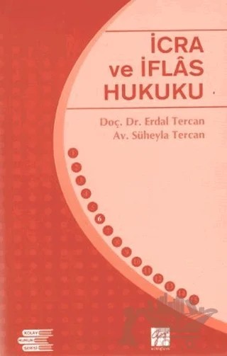 İcra ve İflas Hukuku – Erdal Tercan, Süheyla Tercan – Gazi Kitabevi kitap kapağı