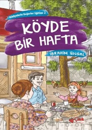 Köyde Bir Hafta – İbrahim Ünsal – Çilek Kitaplar kitap kapağı