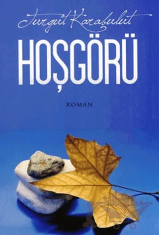Hoşgörü – Turgut Karabulut – Cinius Yayınları kitap kapağı