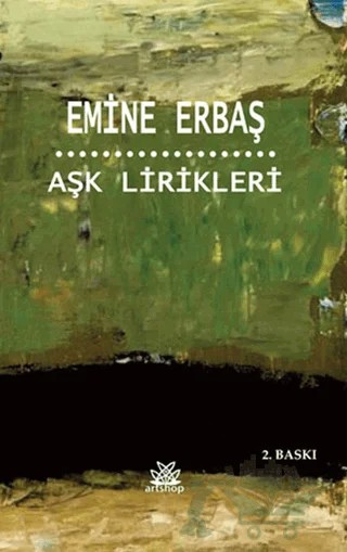 Aşk Lirikleri – Emine Erbaş – Artshop Yayıncılık kitap kapağı