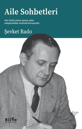 Aile Sohbetleri – Şevket Rado – Bilge Kültür Sanat kitap kapağı