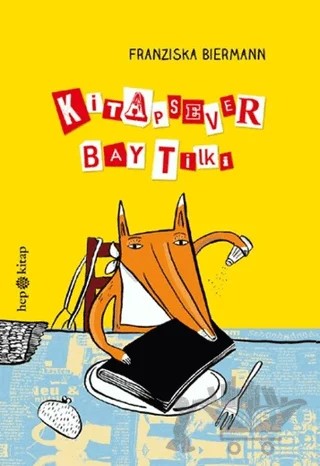Kitapsever Bay Tilki – Franziska Biermann – Hep Kitap kitap kapağı