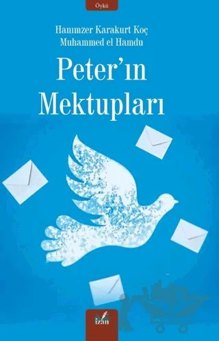 Peter'in Mektupları – Hanımzer Karalurt Koç, Muhammed El Hamdu – İzan Yayıncılık kitap kapağı