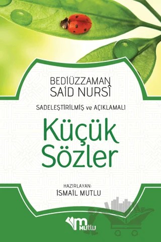 Küçük Sözler – Bediüzzaman Said Nursi – Mutlu Yayınevi kitap kapağı