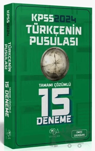 2024 KPSS Türkçenin Pusulası 15 Deneme Çözümlü – Emre Erdoğan – CBA Akademi kitap kapağı
