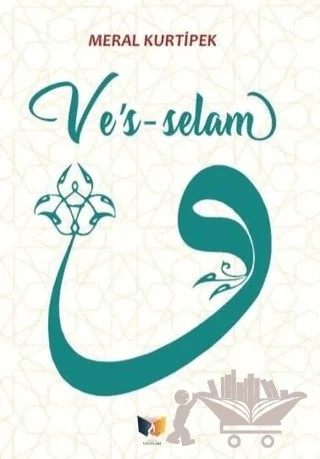 Ve's-selam – Meral Kurtipek – Ateş Yayınları kitap kapağı