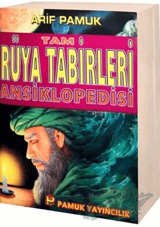 Tam Rüya Tabirleri Ansiklopedisi (Rüya-007) – Arif Pamuk – Pamuk Yayıncılık kitap kapağı