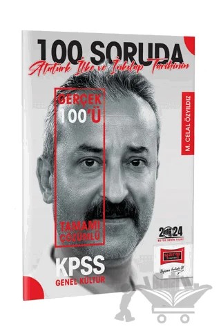 2024 KPSS 5Yüz 100 Soruda Tamamı Çözümlü Atatürk İlke ve İnkılap Tarihinin Gerçek 100'ü – Mehmet Celal Özyıldız – Yargı Yayınevi kitap kapağı