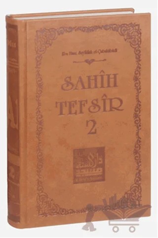 Sahih Tefsir Cilt 2 – Ebu Muaz Seyfullah el-Çabukabadi – Daru’s Sunne Yayınları kitap kapağı