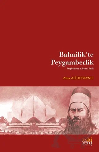 Bahailik’te Peygamberlik – Alisa Alihuseynli – Eski Yeni Yayınları kitap kapağı