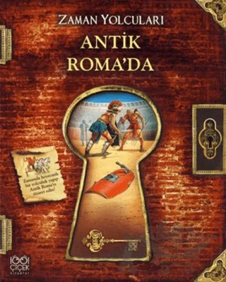 Zaman Yolcuları - Antik Roma’da – Peter Dennis – 1001 Çiçek Kitaplar kitap kapağı