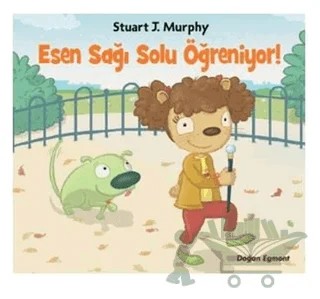 Esen Sağı Solu Öğreniyor! – Stuart J. Murphy – Doğan Egmont Yayıncılık kitap kapağı