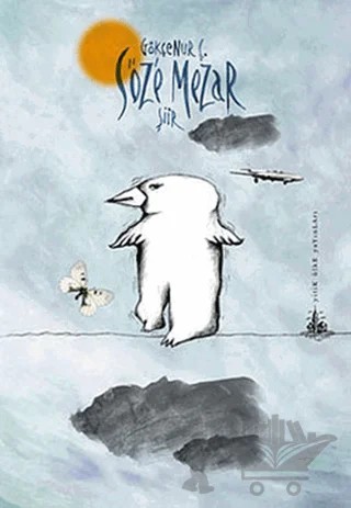 Söze Mezar – Gökçenur Ç. – Yitik Ülke Yayınları kitap kapağı