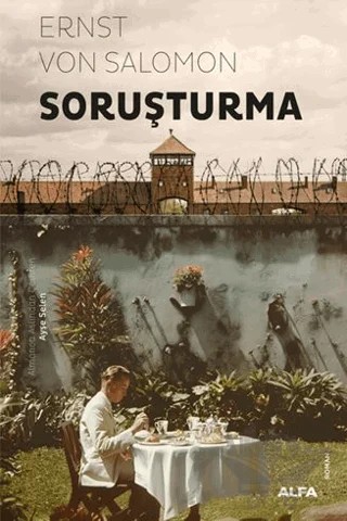 Soruşturma – Ernst von Salomon – Alfa Yayınları kitap kapağı