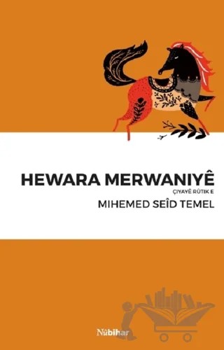 Hewara Merwaniye – Mıhemed Seid Temel – Nubihar Yayınları kitap kapağı