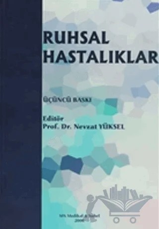 Ruhsal Hastalıklar – Nevzat Yüksel – MN Medikal ve Nobel Tıp Kitabevi kitap kapağı