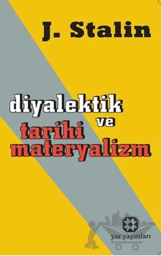 Diyalektik ve Tarihi Materyalizm – Josef V. Stalin – Yar Yayınları kitap kapağı