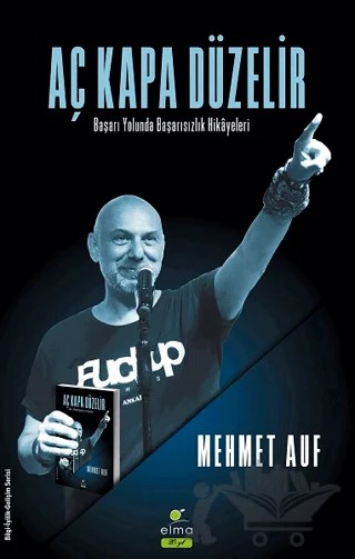 Aç Kapa Düzelir – Mehmet Auf – ELMA Yayınevi kitap kapağı