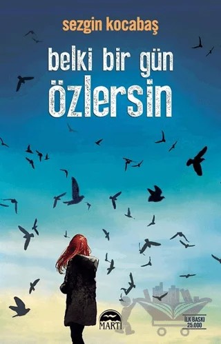 Belki Bir Gün Özlersin – Sezgin Kocabaş – Martı Yayınları kitap kapağı