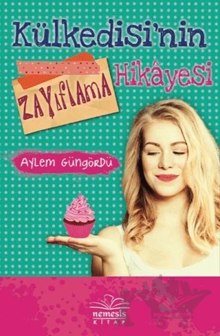 Külkedisinin Zayıflama Hikayesi – Aylem Güngördü – Nemesis Kitap kitap kapağı