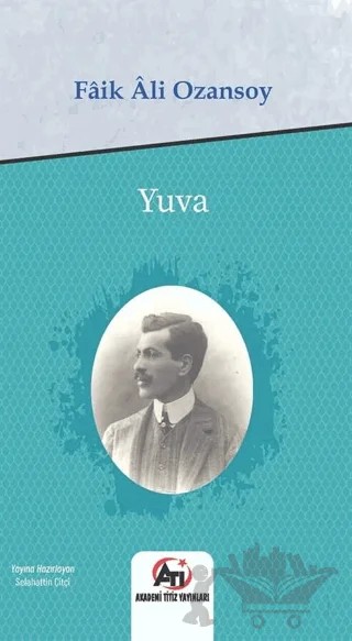 Yuva – Faik Ali Ozansoy – Akademi Titiz Yayınları kitap kapağı