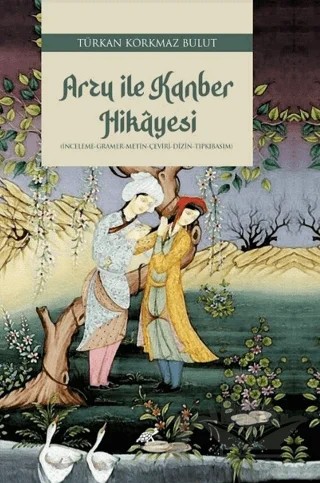Arzu ile Kanber Hikayesi – Türkan Korkmaz Bulut – Paradigma Akademi Yayınları kitap kapağı