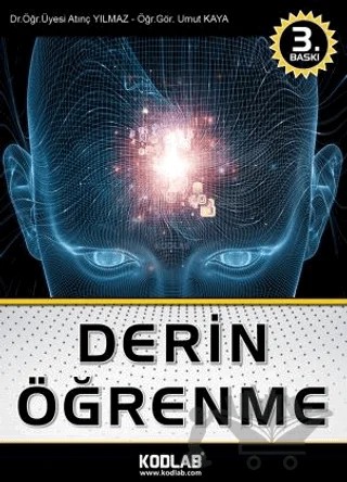 Derin Öğrenme – Atınç Yılmaz, Umut Kaya – Kodlab Yayın Dağıtım kitap kapağı