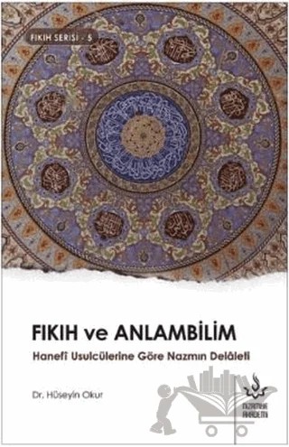 Fıkıh ve Anlambilim – Hüseyin Okur – Nizamiye Akademi Yayınları kitap kapağı