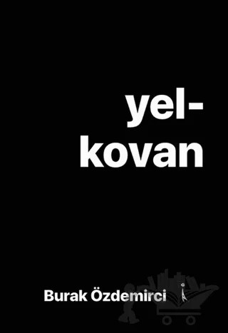 Yelkovan – Burak Özdemirci – İkinci Adam Yayınları kitap kapağı