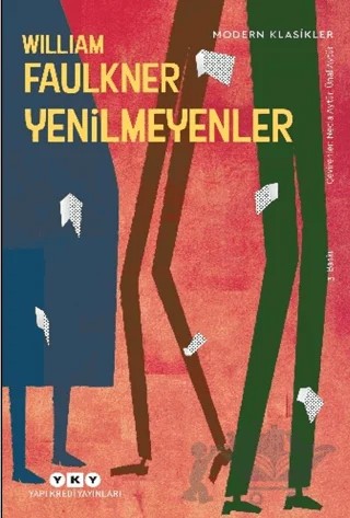 Yenilmeyenler – William Faulkner – Yapı Kredi Yayınları kitap kapağı