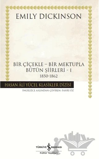 Bir Çiçekle – Bir Mektupla – Emily Dickinson – İş Bankası Kültür Yayınları kitap kapağı
