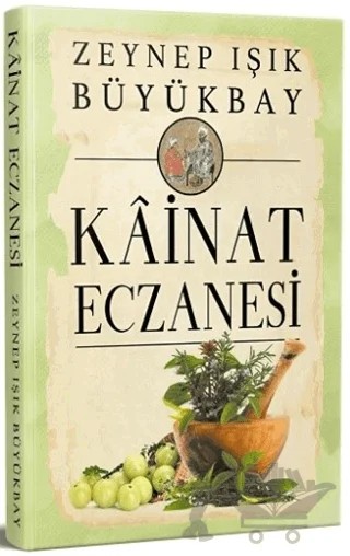 Kainat Eczanesi – Zeynep Işık Büyükbay – Yazarın Kendi Yayını - Zeynep Işık Büyükbay kitap kapağı