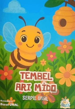 Tembel Arı Mido – Serpil Ünal – Parlayan Kitap kitap kapağı