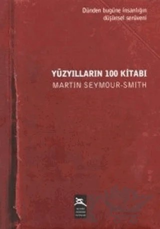 Yüzyılların 100 Kitabı – Martin Seymour-Smith – Boyner Yayınları kitap kapağı