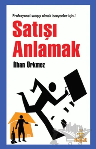 Satışı Anlamak – İlhan Ürkmez – Hayat Yayınları kitap kapağı