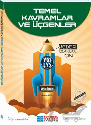 YGS-LYS Fasikülleri Temel Kavramlar ve Üçgenler – Doğan Kaya – Evrensel İletişim Yayınları kitap kapağı