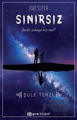 Sınırsız - Aykırı Serisi 3 – Şule Terzi – Epsilon Yayınevi kitap kapağı